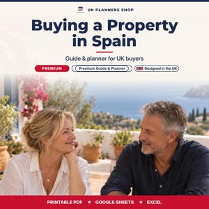 Buying a Property in Spain Guide & Planner for UK Buyers | Costs Calculator, NIE, Checklists | Mallorca, Canaries | Excel, Google Sheets