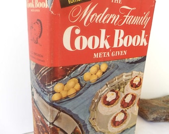 The Modern Family Cook Book  Meta Given 1958 Retro Classic Recipes