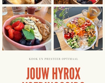 Op de afbeelding: Een digitale gids getiteld JOUW HYROX VOEDINGSGIDS met vier afbeeldingen van eten: pannenkoeken met bessen, granola met yoghurt, een fruit smoothie bowl en een rijstbowl met groenten. De tekst bevat KOOK EN PRESTEER OPTIMAAL, een ondertitel over trainingsmaaltijden en de naam van de auteur.