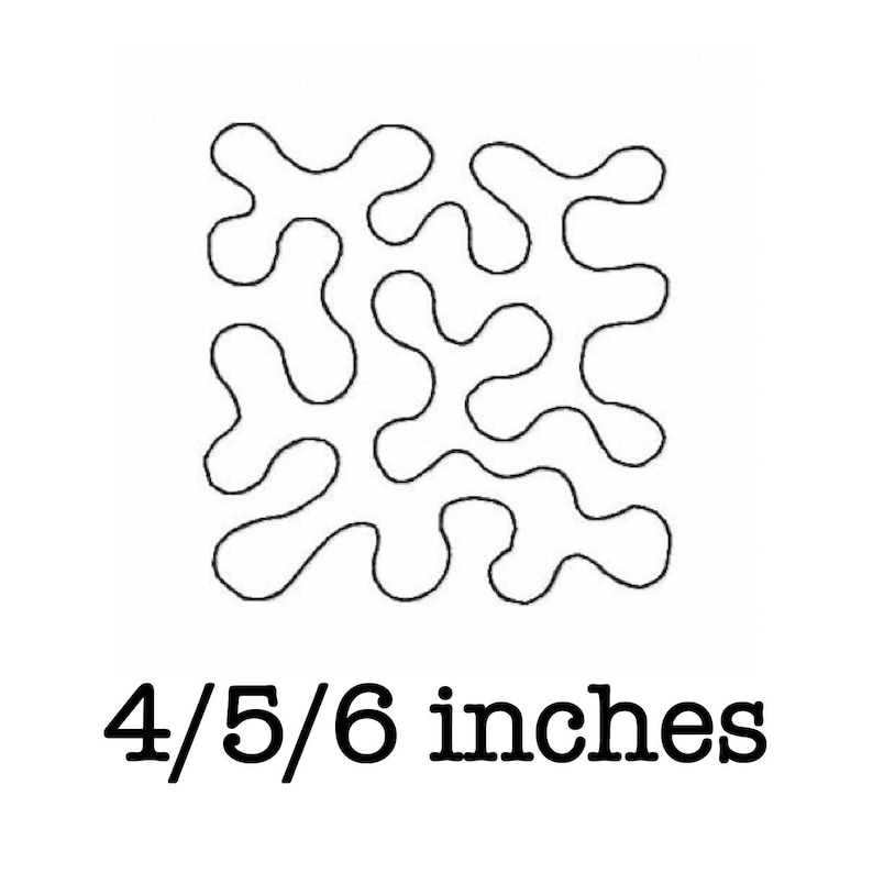 May include: A black and white image of a continuous line design. The design is a series of interconnected, organic shapes. The text "4/5/6 inches" is below the design, indicating the size of the design, which is approximately 10.16/12.7/15.24 cm.