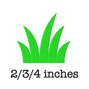 May include: Green grass embroidery design, 2/3/4 inches in size.