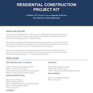 May include: A digital document titled Residential Construction Project Kit, featuring 19 fillable PDF forms. The text outlines instructions for use and lists sections including Pre-Construction, Pre-Start, During Construction, and Closeout.