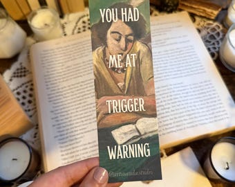 Marcapáginas "You Had Me At Trigger Warning" / Marcapáginas de bellas artes / Regalo para amantes de los libros / Regalo para amantes del arte