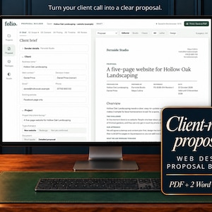 May include: A computer monitor displaying the Folio proposal builder software interface with a client brief form and a proposal document for Hollow Oak Landscaping. A dark overlay in the corner reads Client-ready proposals WEB DESIGN PROPOSAL BUILDER.