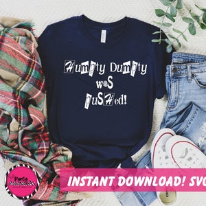 Humpty Dumpty was pushed SVG