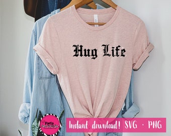 Hug Life SVG