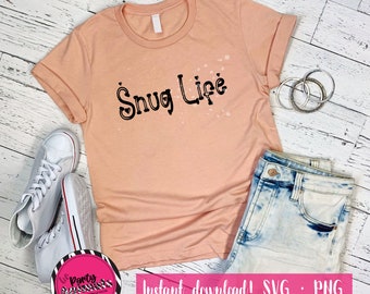 Snug Life SVG