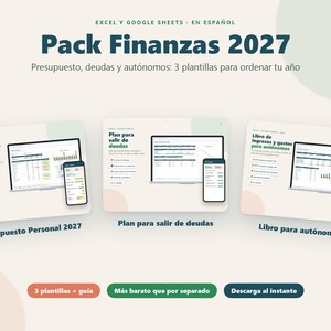 Puede incluir: Un paquete de finanzas digitales para Excel y Google Sheets titulado Pack Finanzas 2027. Incluye tres plantillas: Presupuesto Personal 2027, Plan para salir de deudas y Libro de ingresos y gastos para autónomos, mostradas en pantallas de laptop y móvil.