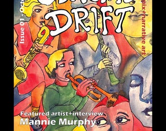 May include: A colorful comic book cover titled Glacial Drift, Issue 01, October 2026. The artwork features stylized figures playing musical instruments including a saxophone, clarinet, and trumpet, with text listing featured artists and interviewees.