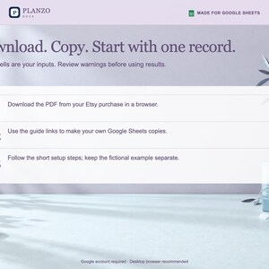 May include: A digital instructional graphic for Planzo Docs with the text Download. Copy. Start with one record. It lists three steps for using Google Sheets, noting amber cells are inputs and to review warnings. It mentions Google account required.