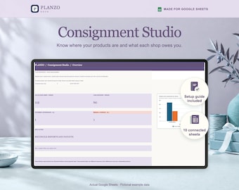 May include: A digital interface for the Planzo Consignment Studio Google Sheets template. The screen displays an overview dashboard with financial data, a bar chart, and two circular badges labeled Setup guide included and 10 connected sheets.