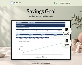May include: A digital savings goal planner template for Google Sheets titled Savings Goal Mini. The interface displays financial data, a savings progress chart, and a line graph comparing planned versus actual savings over 26 weeks.
