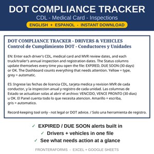 May include: A digital DOT Compliance Tracker for drivers and vehicles, featuring sections for CDL, medical cards, and inspections. The document includes instructions in English and Spanish for tracking expiration dates with automated status alerts.