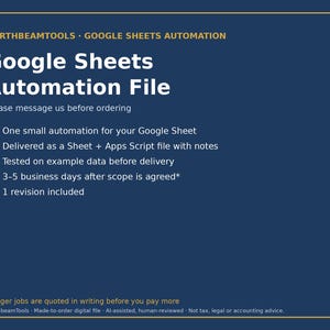 May include: A dark blue digital file advertisement for Northbeamtools Google Sheets Automation. Text includes: One small automation for your Google Sheet, delivered as a Sheet + Apps Script file with notes, tested on example data, 3-5 business days, 1 revision included.