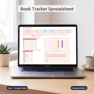 May include: A laptop screen displays a Book Tracker Spreadsheet with a Reading Dashboard, featuring colorful data charts, monthly reading statistics, and genre tracking. The interface includes text labels for Excel + Google Sheets and Formulas built in.
