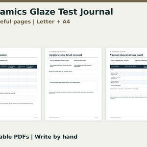 May include: A printable Ceramics Glaze Test Journal with 10 pages in Letter and A4 formats. The document features sections titled Test ID index, Application trial record, and Visual observation card with tables for recording data.