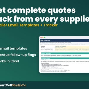 May include: A digital product featuring an email generator interface for supplier communication. The text reads Get complete quotes back from every supplier, Supplier Email Templates + Tracker, 10 email templates, Overdue follow-up flags, Works in Excel, and SmartCellStudioCo.