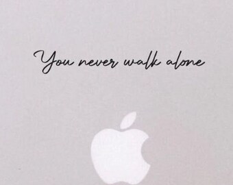 BTS Lyrics sticker - You never walk alone - bangtan sonyeondan OT7 korean - vinyl decal k-pop text laptop sticker for army ynwa