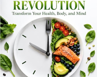 May include: A book cover titled The Fasting Revolution: Transform Your Health, Body, and Mind. It features a white plate designed as a clock with a fork and knife as hands. The right side of the plate contains salmon, avocado, tomatoes, and blueberries.