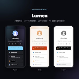 May include: A digital link in bio template titled Lumen, featuring three mobile interface designs named Aurora, Sand, and Mono. Each layout displays a profile name, bio text, icon buttons, and a list of clickable links on a smartphone screen.