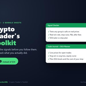May include: A digital bundle of two Google Sheets titled Crypto Trader's Toolkit. The interface features a dark background with white text and green accents, listing features for a Signal Checker and a Trade Journal plus DCA Planner.