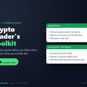 May include: A digital bundle of two Google Sheets titled Crypto Trader's Toolkit. The interface features a dark background with white text and green accents, listing features for a Signal Checker and a Trade Journal plus DCA Planner.