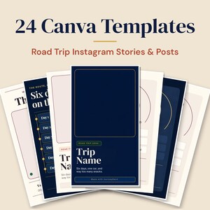 May include: A set of 24 Canva templates for road trip Instagram stories and posts. The designs feature dark blue, cream, and white layouts with text including 'Trip Name', 'Six days, one car, and way too many snacks', and 'Road Trip 20XX'.