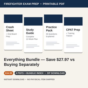 May include: A digital firefighter exam prep bundle featuring four printable PDF documents: Crash Sheet with Oral Board Prep, Study Guide with a 12-week plan, Practice Pack with 66 explained questions, and CPAT Prep with a training tracker.