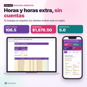 May include: A digital spreadsheet template for tracking work hours, featuring a laptop and smartphone displaying data tables, totals, and overtime calculations with text in Spanish including OCS-031, Horas y horas extra, sin cuentas.