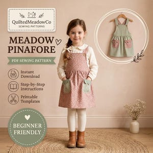 May include: A PDF sewing pattern for a Meadow Pinafore by QuiltedMeadowCo. The pattern features a pinafore dress with a floral print, two pockets with scalloped edges, and a green gingham version shown on a hanger. Includes instructions and templates.