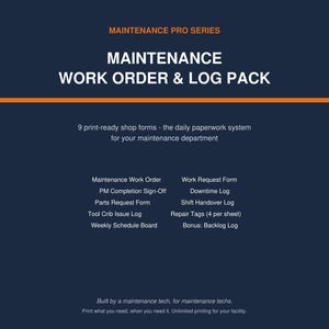 Maintenance Work Order Pack | 9 Printable Shop Forms | Work Request, Downtime Log, Parts Request, Shift Handover | PDF