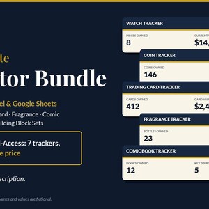 May include: A digital bundle of seven collection trackers for Excel and Google Sheets, featuring a dark blue background with white and gold text. Includes trackers for watches, coins, trading cards, fragrances, comics, insurance, and building blocks.