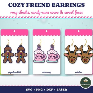 May include: Three pairs of earrings on white display cards labeled COZY FRIEND EARRINGS. Designs include brown gingerbread kids, pink cocoa mugs with whipped cream, and brown reindeer faces with red noses and gold-toned hooks.