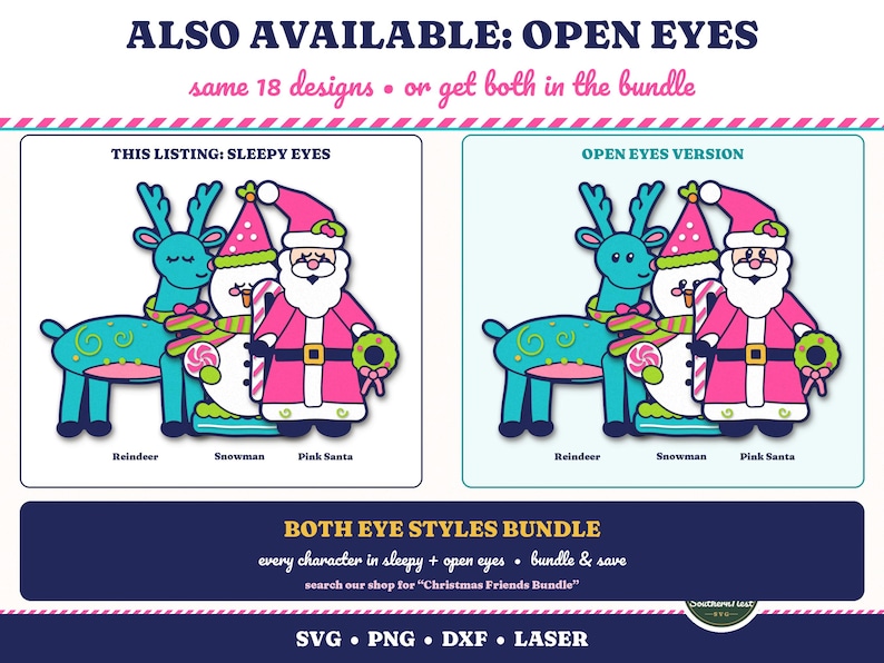 May include: Digital graphic set featuring a teal reindeer, a snowman, and a pink Santa Claus. The left panel shows characters with sleepy eyes, while the right panel shows them with open eyes. Text includes ALSO AVAILABLE: OPEN EYES and BOTH EYE STYLES BUNDLE.