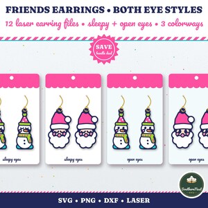 May include: Digital file set titled FRIENDS EARRINGS &bull; BOTH EYE STYLES featuring 12 laser earring files with sleepy and open eyes in 3 colourways. The designs include snowmen and Santa Claus figures on display cards, with file formats SVG, PNG, DXF, and LASER listed at the bottom.