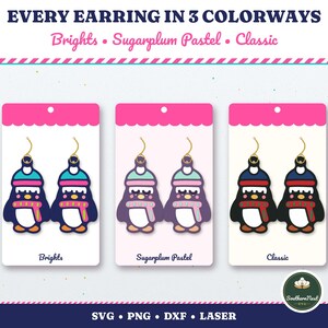 May include: Three sets of penguin-shaped earrings displayed on cards labelled Brights, Sugarplum Pastel, and Classic. The text reads EVERY EARRING IN 3 COLOURWAYS, Brights, Sugarplum Pastel, Classic, SVG, PNG, DXF, LASER, and SouthernNest SVG.