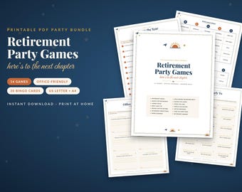 May include: A printable PDF retirement party game bundle featuring 14 games and 30 bingo cards. The documents include text such as Retirement Party Games, here's to the next chapter, and Office-Friendly. The pages are white with dark blue and orange accents.