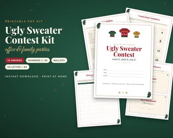 May include: A printable PDF kit for an Ugly Sweater Contest featuring multiple pages including an invitation, ballot sheets, contestant numbers, and award certificates. The documents are cream-colored with red and green text and sweater graphics.