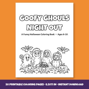 Goofy Ghouls Night Out Halloween Coloring Book for Kids 6-10, 50 Funny Printable Pages, Ghosts, Costumes and Candy PDF imagen 1