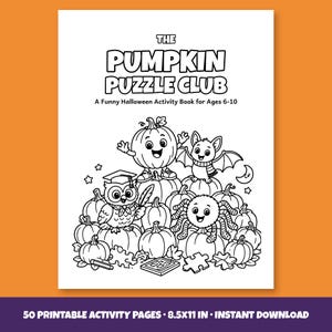 The Pumpkin Puzzle Club Halloween Activity Book for Kids 6-10, 50 Printable Pages, Coloring, Word Search, Mazes, Tracing PDF imagen 1