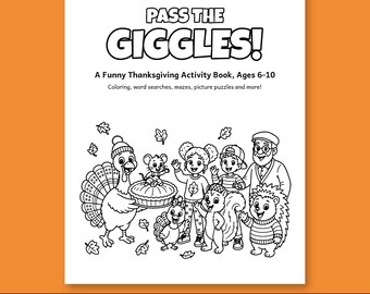 ¡A reírse a carcajadas! Libro de actividades de Acción de Gracias para niños de 6 a 10 años, 50 páginas imprimibles, para colorear, búsqueda de palabras, laberintos, trazos, PDF.