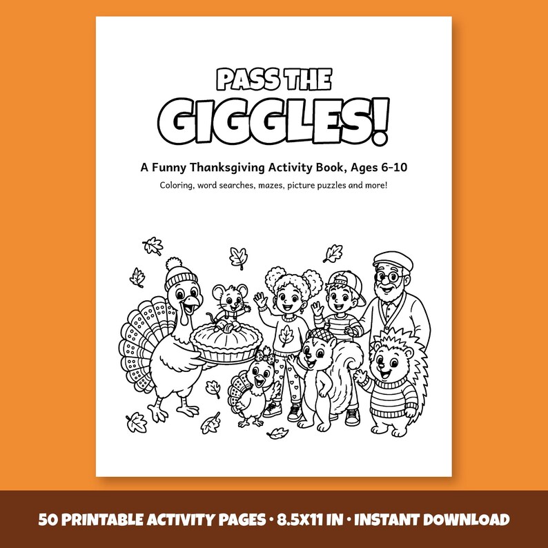 Pass the Giggles! Thanksgiving Activity Book for Kids 6-10, 50 Printable Pages, Coloring, Word Search, Mazes, Tracing, PDF image 1