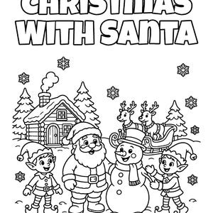 Christmas With Santa Coloring Book for Kids Ages 6-8, 55 Printable Coloring Pages, Santa Elves Reindeer, Instant Download PDF image 1