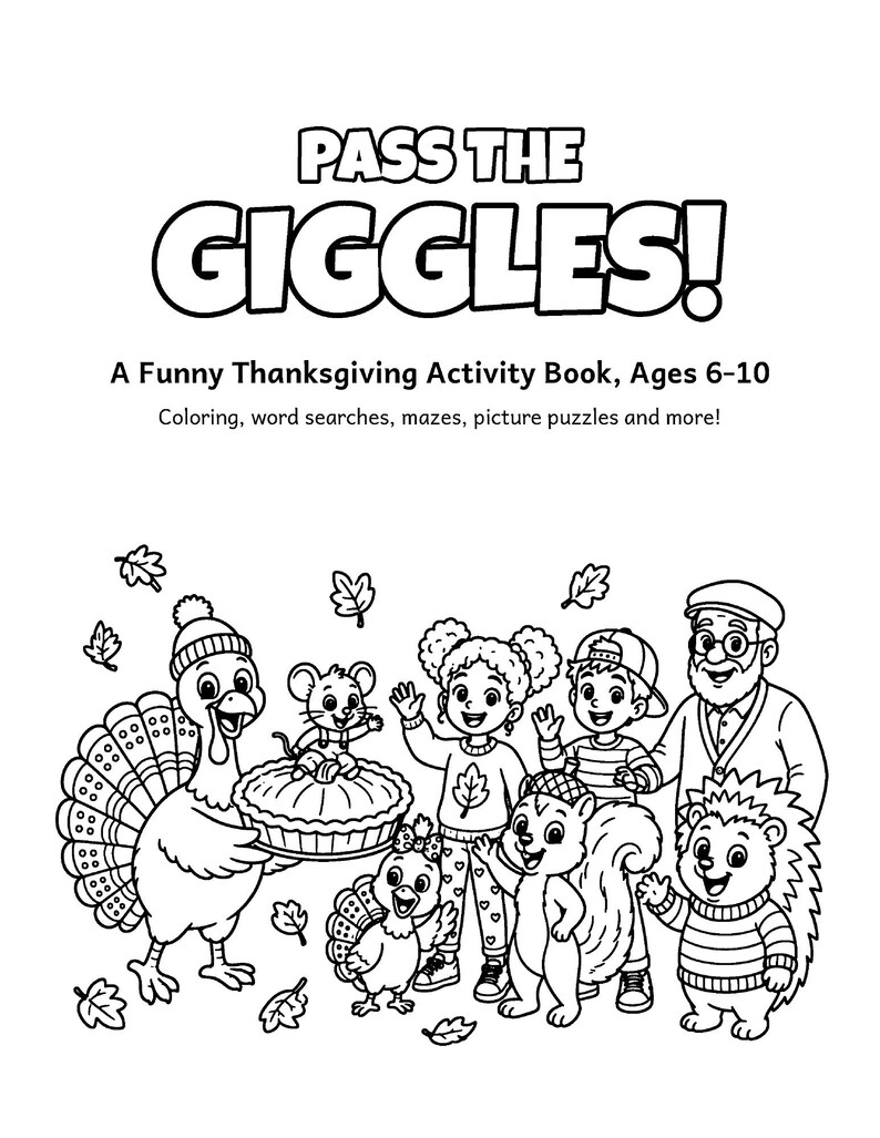 Pass the Giggles! Thanksgiving Activity Book for Kids 6-10, 50 Printable Pages, Coloring, Word Search, Mazes, Tracing, PDF image 2