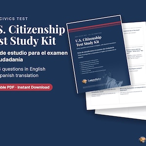 May include: A 2025 U.S. Citizenship Test Study Kit featuring 128 questions in English and Spanish. The printable PDF includes a cover page with red and blue accents, plus interior pages with question lists and the Lantern Harbor Prints logo.