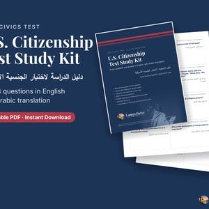 May include: A 2025 U.S. Citizenship Test Study Kit featuring 128 questions in English with Arabic translation. The document set includes a dark blue cover page with red accents and white text, alongside several white pages of study content.