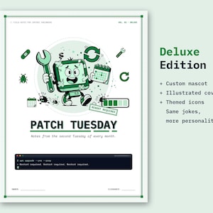 以下が含まれることがあります： PATCH TUESDAYと書かれた白いノートの表紙。レンチとカレンダーを持った緑色のコンピューターのキャラクターが描かれています。絆創膏やバグのアイコン、REBOOT REQUIREDと書かれた読み込みバー、コマンドテキストが表示されたターミナルウィンドウが含まれています。