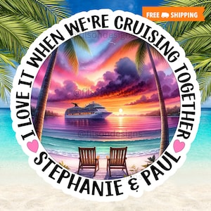 Cruise Door Magnets, Stateroom Door Decoration, I Love It When We&#39;re Cruising Together, Cruise Door Magnet, Custom Cruise Magnet, Magnet
