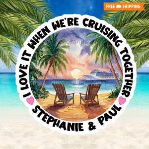 Cruise Door Magnets, Cruise Magnet, I Love It When We&#39;re Cruising Together, Cruise Door Magnet, Custom Cruise Magnet, Vacation Magnet Gift