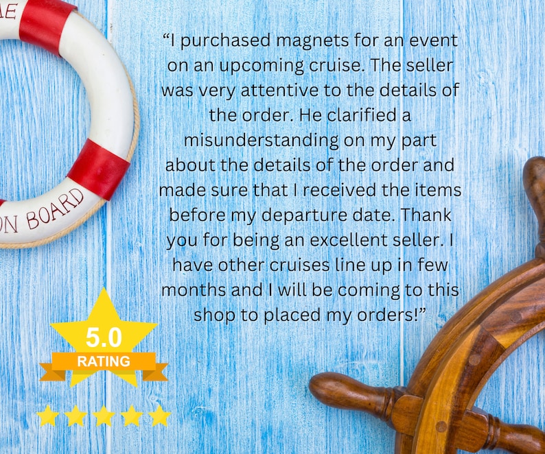 Op de afbeelding: Een 5-sterrenbeoordeling met een recensie die luidt: "Ik heb magneten gekocht voor een evenement op een aankomende cruise. De verkoper was erg attent op de details van de bestelling. Hij heeft een misverstand van mijn kant over de details van de bestelling opgehelderd en ervoor gezorgd dat ik de artikelen voor mijn vertrekdatum ontving. Bedankt dat je een uitstekende verkoper bent. Ik heb nog andere cruises gepland in de komende maanden en ik zal naar deze winkel komen om mijn bestellingen te plaatsen!"
